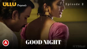 Thumbnail and Poster of the Good Night Episode 2 Video