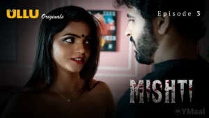 Thumbnail and Poster of the Mishti Episode 3 Video