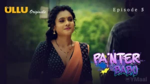 Thumbnail and Poster of the Painter Babu Episode 5 Video