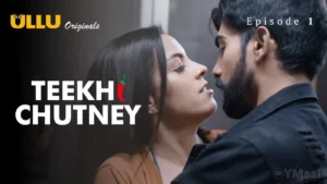 Thumbnail and Poster of the Teekhi Chutney Episode 1 Video