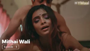 Thumbnail and Poster of the Mithai Wali Episode 5 Video