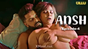 Ansh Episode 4