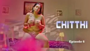 Chitthi Episode 6