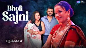 Thumbnail and Poster of the Bholi Sajni Episode 3 Video