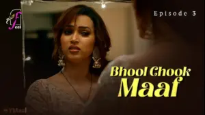 Thumbnail and Poster of the Bhool Chook Maaf Episode 3 Video